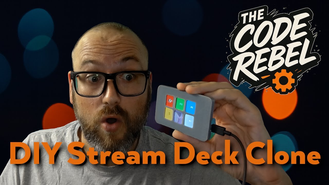 DIY Stream Deck Project - The Code Rebel - YouTube