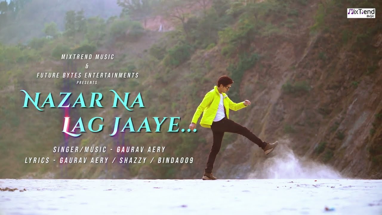 Nazar Na Lag Jaaye (Teaser) - Gaurav Aery | Hindi Song | Mixtrend Music