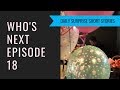 Who’s Next - Episode 18