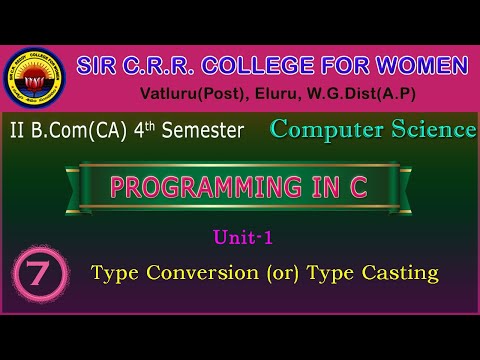 7.  BCom(CA)  2/4 - Programming in C - Unit 1- Type Conversion or Type Casting