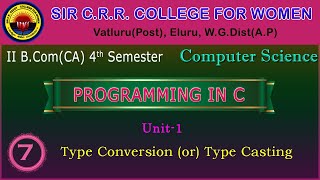 7.  BCom(CA)  2/4 - Programming in C - Unit 1- Type Conversion or Type Casting News