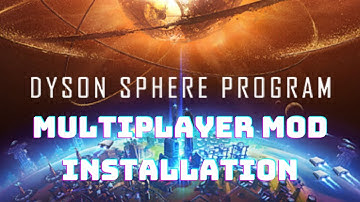 Dyson Sphere - Multiplayer Mod Installation