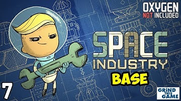 SPACE INDUSTRY BASE #7 - Mistakes & Experiments - Oxygen Not Included [4k]
