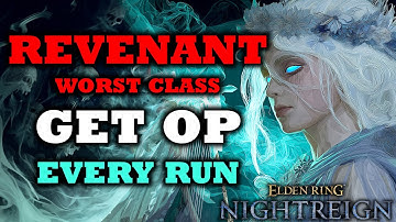 How To Be An OVERPOWERED Revenant Every Run In Elden Ring Nightreign