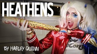 Heathens - Rock cover by Harley Quinn chords