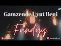 Fundyy Gamzende Uyut Beni Sözleri Lyrics