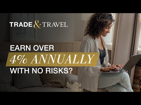 Earn over 4% Annually With No Risks? Here's How!
