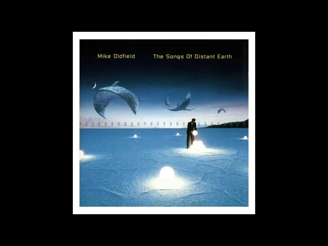 Oldfield Mike,The Songs of Distant Earth-Audio HD class=