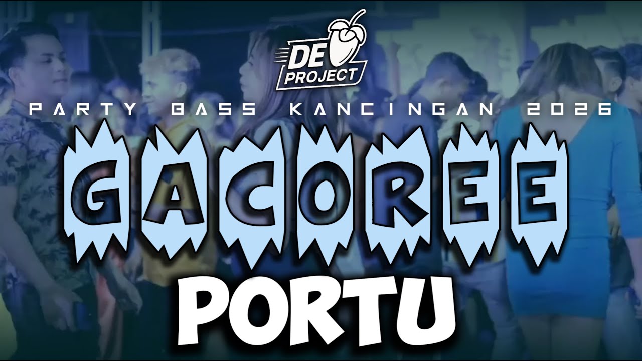 🔥KANCINGAN PORTU | GACOREE🔥🌴NEW LAGU PARTY BARU 2026 DONNY EXCOTIC X HENDRIK EKSTRADA