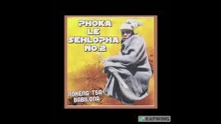 SHOALANE- Phoka le Sehlopa