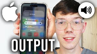 How To Change iPhone Sound Audio Output - Step By Step