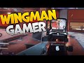 I am now a Wingman gamer.. but only when its Gold