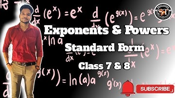 Exponents & Powers | Standard Form | Class 7 & 8