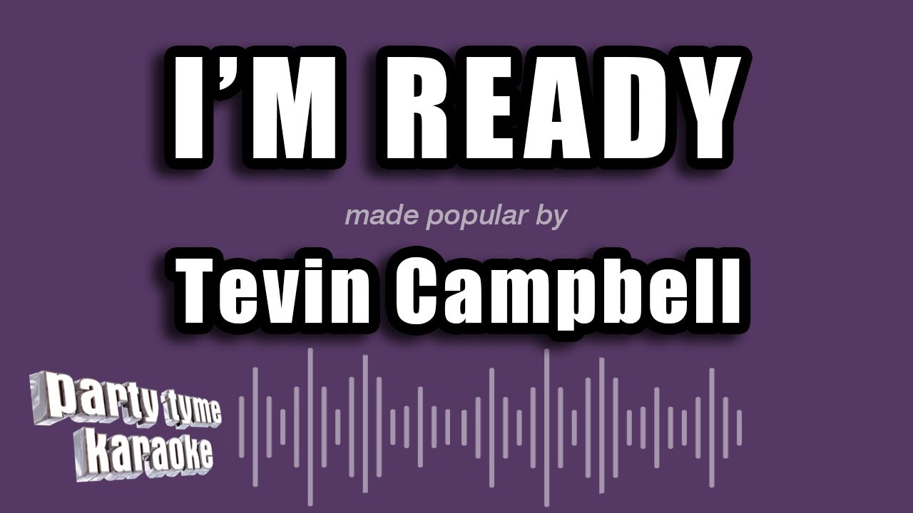 Tevin Campbell - I'm Ready (Karaoke Version)