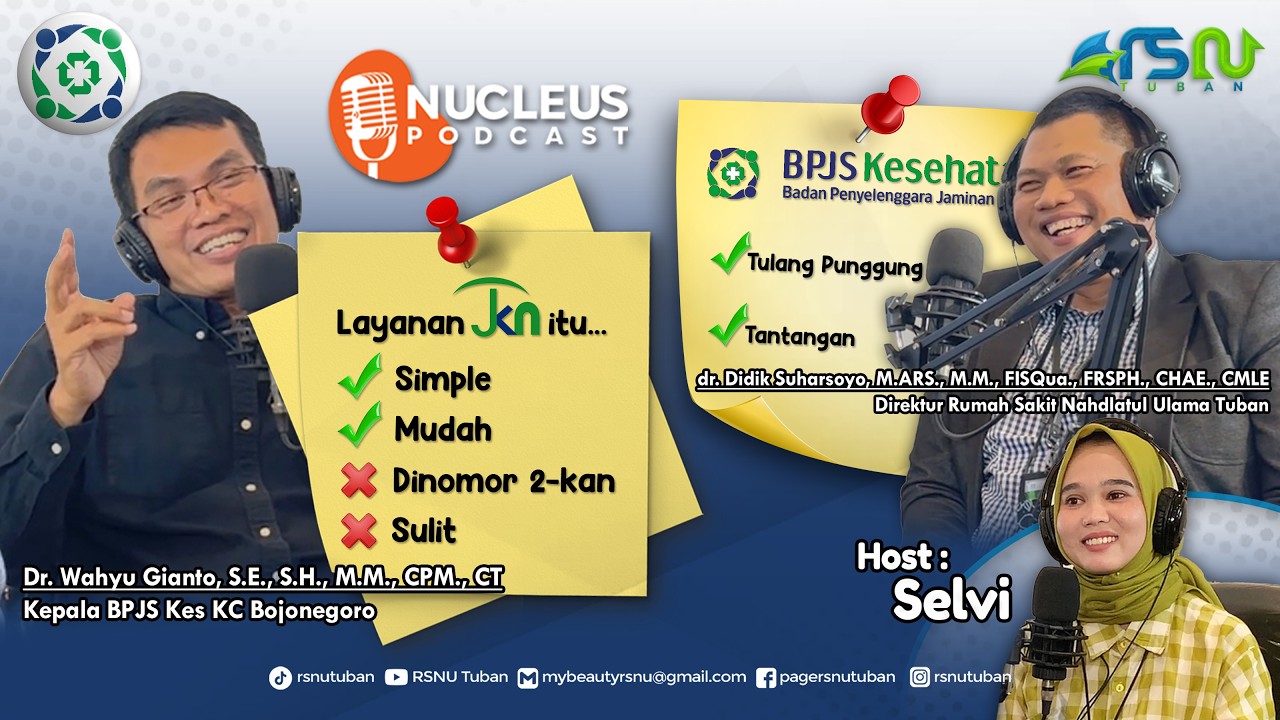 SIMPLE!!! | Cukup Bawa Diri Untuk Terlayani JKN!!! | Ujar Kepala BPJS Kesehatan KC Bojonegoro