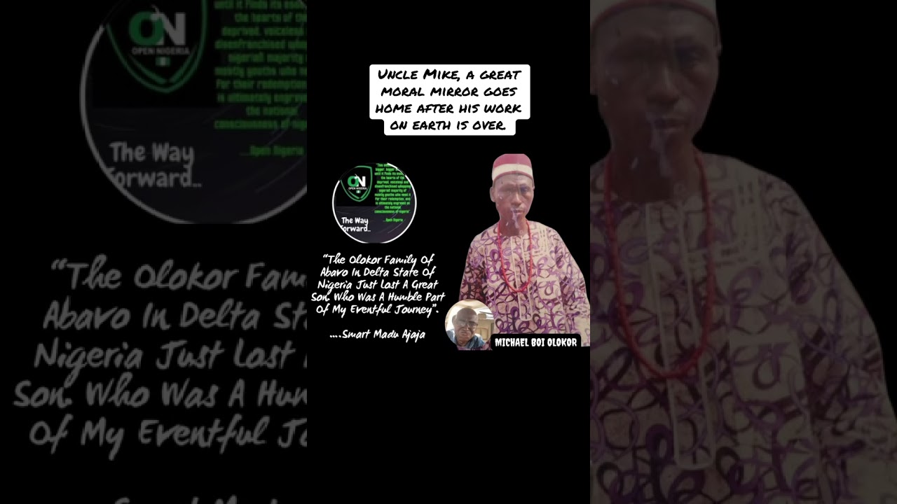 Uncle Mike, A Great Nigerian Moral Mirror Dies 