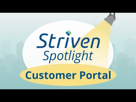 Striven Customer Portal- Did You Know?