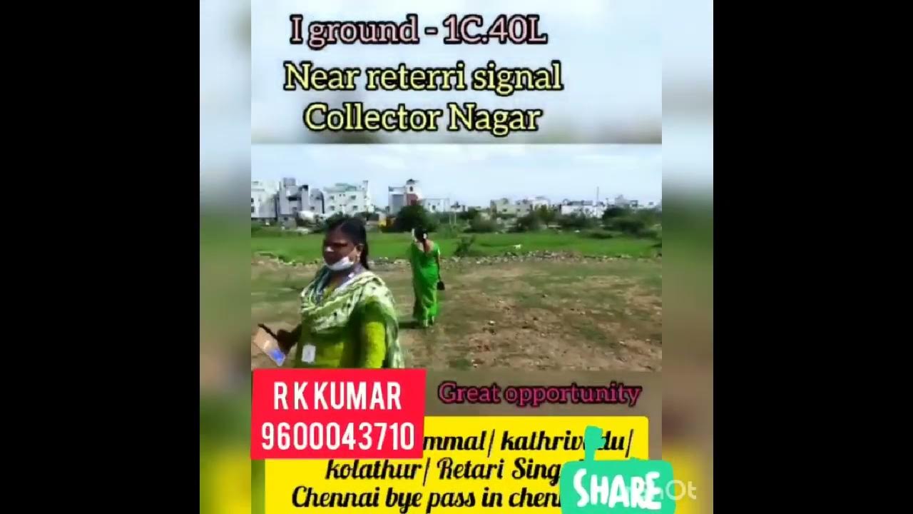 Plots for Sale in Chennai KOLATHUR Near Retteri Signal Kathirvedu Collector Nagar R K