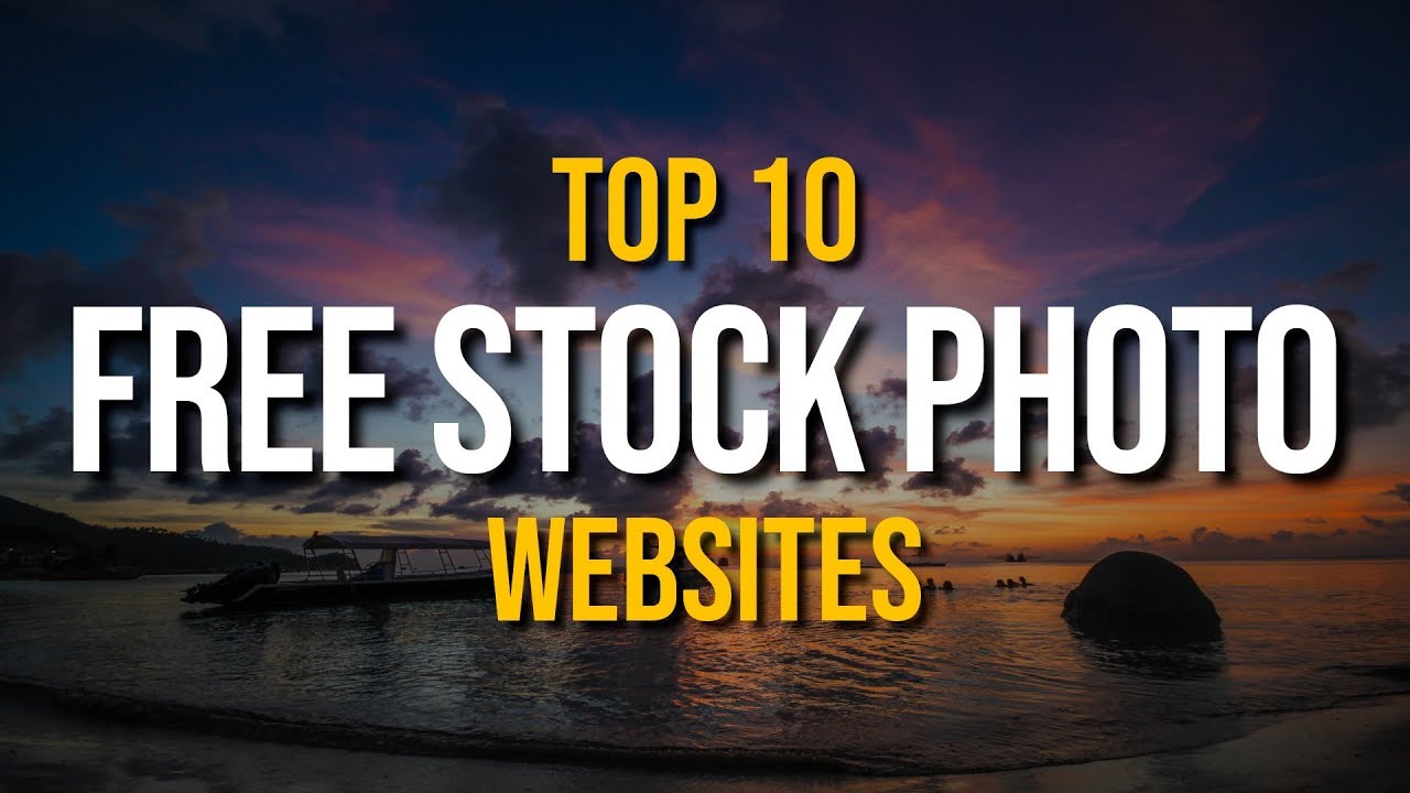 Top 10 Best STOCK PHOTO Websites YouTube