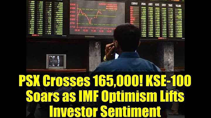 PSX Crosses 165,000! KSE-100 Soars as IMF Optimism Lifts Investor Sentiment | Market Analysis