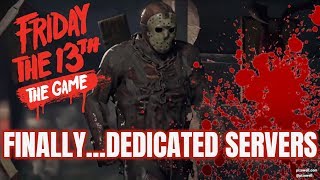 🔴Friday the 13th: The Game - Dedicated Servers are FINALLY Here!