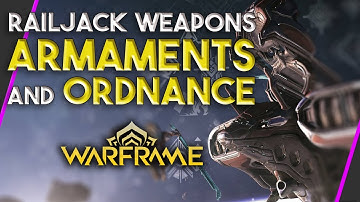 Railjack Weapons | Armaments and Ordnance | Warframe