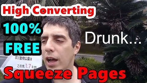 Drunk Guy Makes a Squeeze Page For Free Without Fancy Or Expensive Equipment