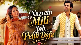 When Our Eyes First Met | Shoaib Ibrahim & Shruti Bakshi | New Video Song 2026
