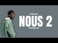 Franglish - Nous 2 (Lyrics, Paroles)