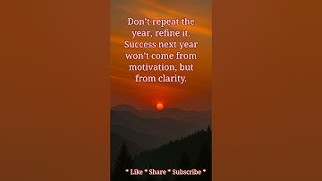 Don’t Repeat the Year — Refine It. #RefineDontRepeat #ClarityCreatesSuccess #WhispersOfWisdom