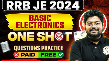 Basic Electronics In ONE SHOT Questions Practice | RRB JE Electrical Engineering Classes