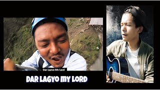Dar lagyo my Lord | Acoustic Blues |