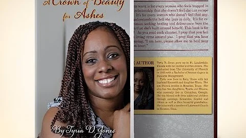 A Crown of Beauty for Ashes by Tyria D. Jones