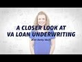 VA Loan Underwriting: Everything You Need to Know