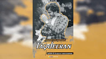 Taqdeeran Haider Zulqarnain | New Punjabi Sad Song 2023 | Latest Punjabi Songs | Love Songs 2023