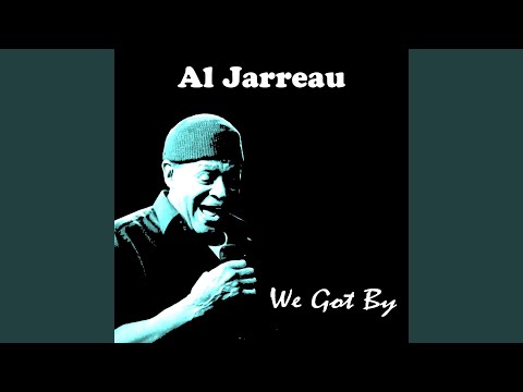 Putar The Same Love That Made Me Laugh - Al Jarreau