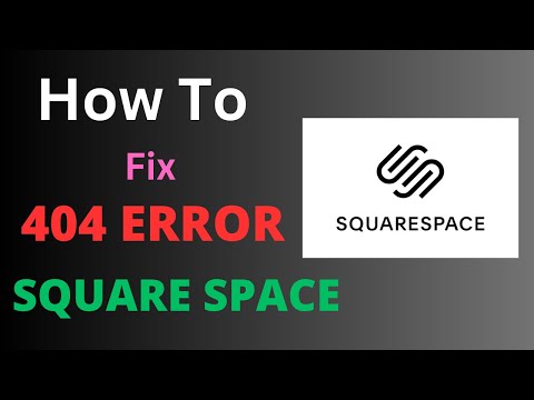 How to Fix 404 error in Square space