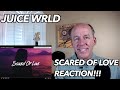 PSYCHOTHERAPIST REACTS to Juice WRLD- Scared of Love