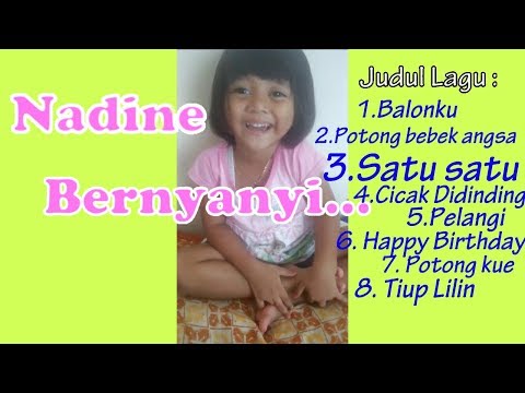 LAGU ANAK ANAK || NADINE BERNYANYI LAGU ANAK ANAK || NADINE BERNYANYI