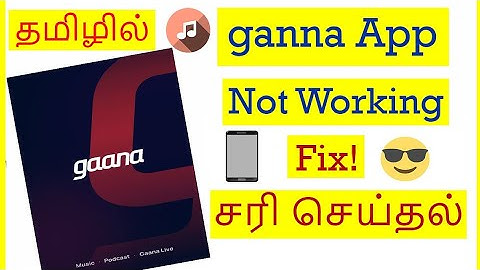 How to Fix Gaana App Not Working problem in Mobile Tamil | VividTech