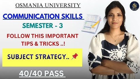 COMMUNICATIEVAARDIGHEDEN || STRATEGIE TIPS || OSMANIA UNIVERSITY || SEM-3 |‎@shivanipallela