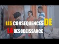 Les consquences de la desobeissance