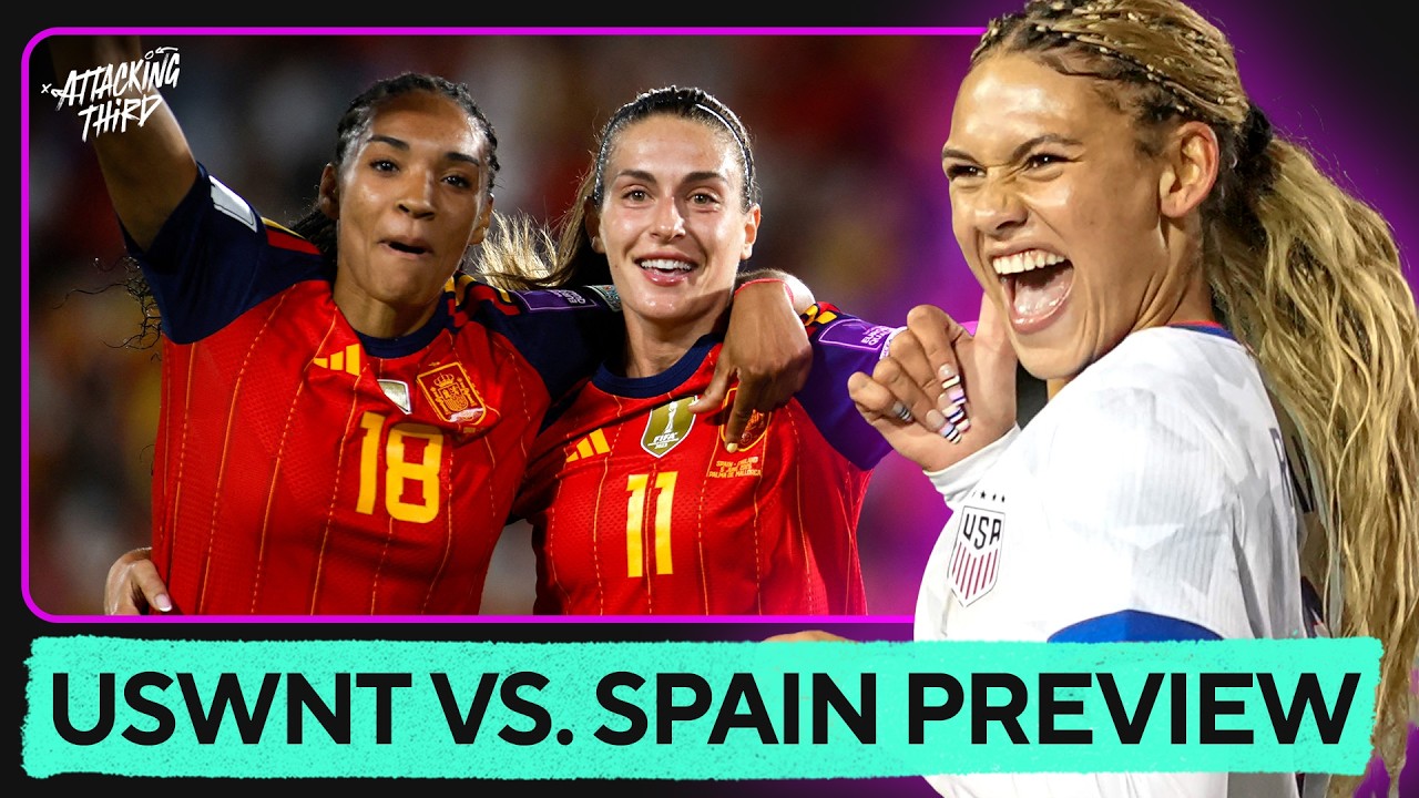 The ULTIMATE test? | USWNT vs. Spain Match PREVIEW