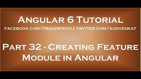 Creating feature module in angular