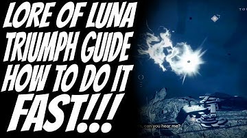 Lore of Luna Triumph Guide  How To Do It Fast! (Destiny 2 Shadowkeep)