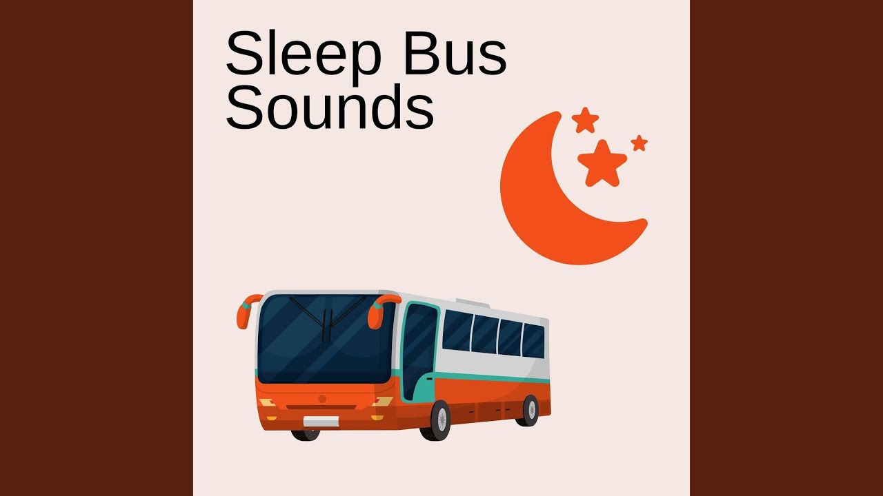 Night Bus Atmosphere FX (Sound for Sleep) - YouTube