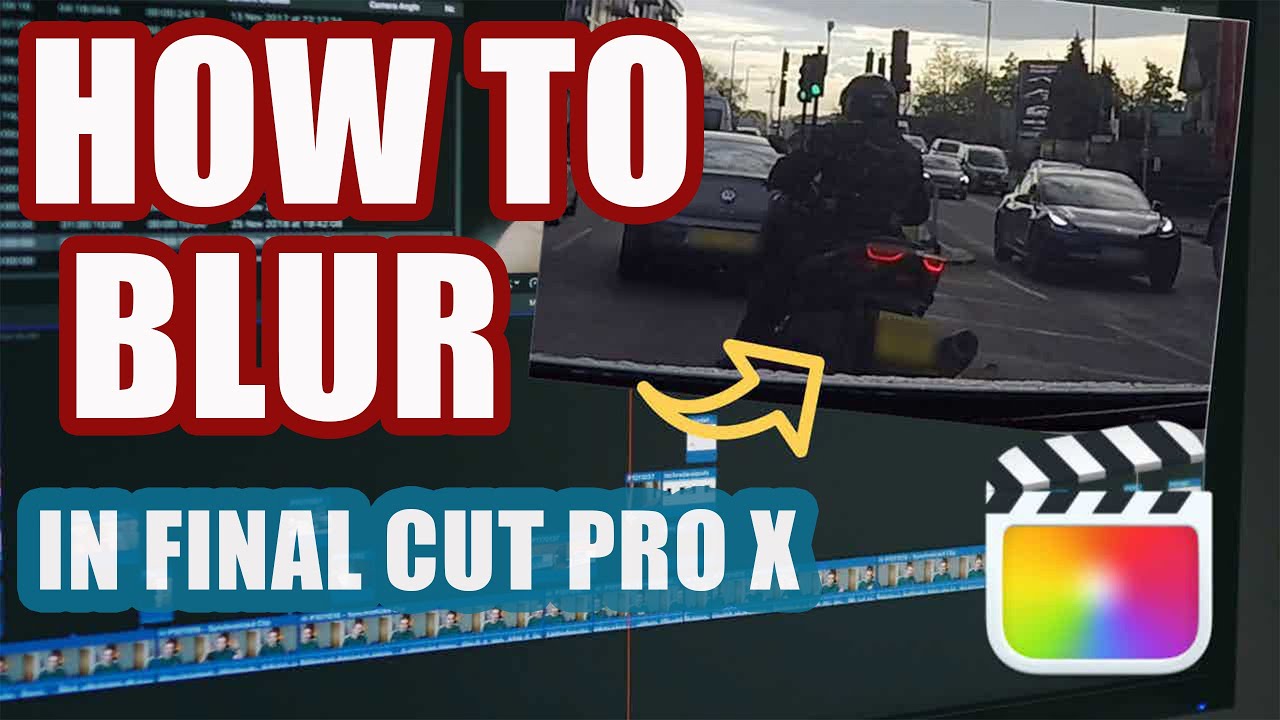 HOW TO BLUR FACES OR OBJECTS IN FINAL CUT PRO X BLUR IN FCPX YouTube
