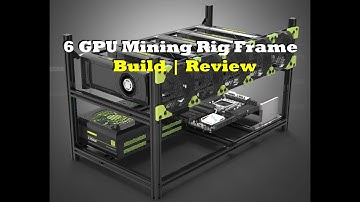 6 GPU Mining Rig Frame by Veddha | Build & Review