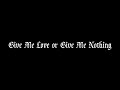 Miniature de la vidéo de la chanson Give Me Love Or Give Me Nothing