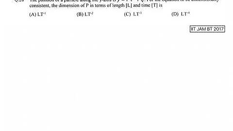 Units & Dimensions | Problem 2 | IIT JAM BT 2017 solved | Qs. no. 28